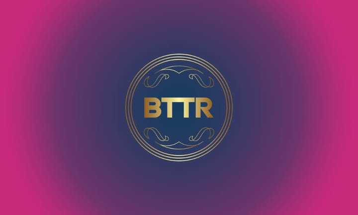 Welcome to BTTR - logo on blue and pink background